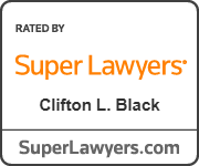 Rated By Super Lawyers | Clifton L. Black | SuperLawyers.com